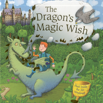 Hardcover The Dragon's Magic Wish: Peek Inside the 3D Windows! Book