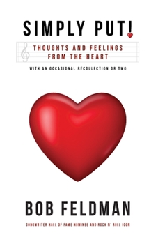 Paperback Simply Put!: Thoughts and Feelings from the Heart Book