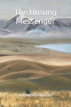 Paperback The Unsung Messenger Book