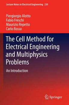Paperback The Cell Method for Electrical Engineering and Multiphysics Problems: An Introduction Book