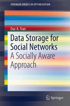 Paperback Data Storage for Social Networks: A Socially Aware Approach Book