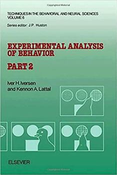 Paperback Experimental Analysis of Behavior Part 1 & 2: Book