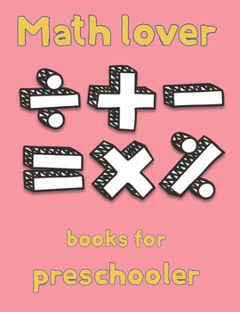 Math lover books for preschooler: 8.5''x11''/math coloring book for kids