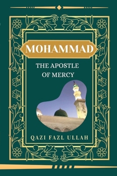 Paperback Mohammad The Apostle Of Mercy Book