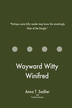 Paperback Wayward Witty Winifred Book