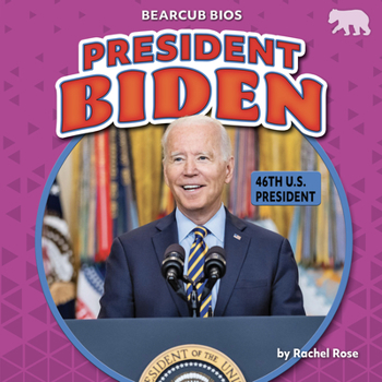 Library Binding President Biden: 46th U.S. President Book