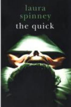 Paperback The Quick. Laura Spinney Book