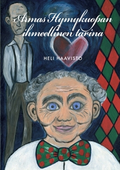 Paperback Armas Hymykuopan ihmeellinen tarina [Finnish] Book
