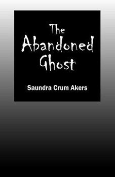 Paperback The Abandoned Ghost Book