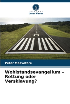 Paperback Wohlstandsevangelium - Rettung oder Versklavung? [German] Book