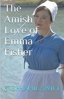 Paperback The Amish Love of Emma Fisher Book