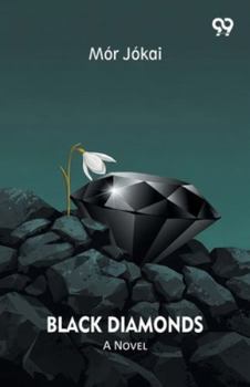 Black Diamonds A Novel