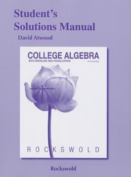 Paperback College Algebra with Modeling and Visualization Student's Solutions Manual Book