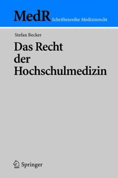 Paperback Das Recht Der Hochschulmedizin [German] Book