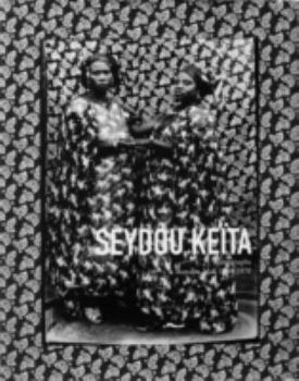 Hardcover Seydou Keita: Photographs, Bamako, Mali 19491970 Book