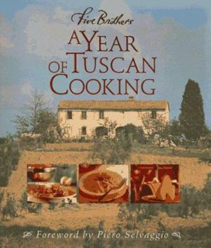 Hardcover Five Brothers: A Year of Tuscan Cooking Book