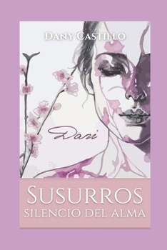 Paperback Susurros silencio del alma [Spanish] Book