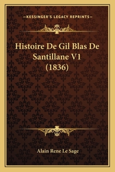 Paperback Histoire De Gil Blas De Santillane V1 (1836) [French] Book