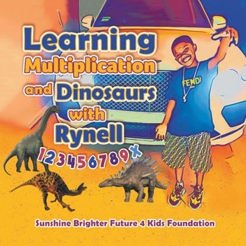 Paperback Learning Multiplication and Dinosaurs with Rynell Book