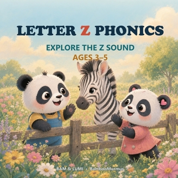 Paperback Panda Phonics: Bam & Lumi's Alphabet Adventure: Explore the Sounds of letter Z Book