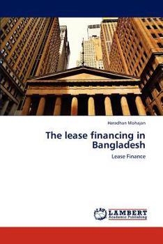 Paperback The Lease Financing in Bangladesh Book