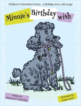 Minnie's Birthday Wish: A Birthday Story with Songs (Children's Celebration)
