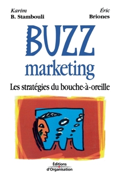 Paperback Buzz marketing: Les stratégies du bouche-à-oreille [French] Book
