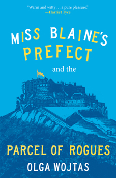 Paperback Miss Blaine's Prefect and the Parcel of Rogues Book