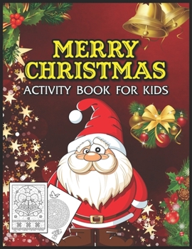 Merry Christmas Activity Book for Kids