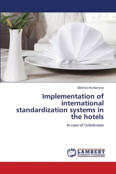 Paperback Implementation of international standardization systems in the hotels Book