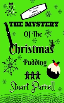 Paperback The Mystery of the Christmas Pudding Book