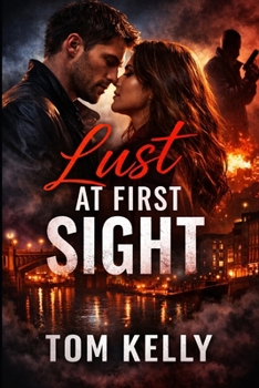 Paperback Lust At First Sight Book