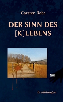 Paperback Der Sinn des [K]Lebens: Erzählungen [German] Book
