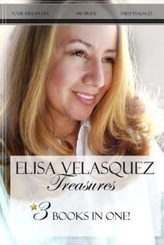 Paperback Elisa Velasquez Treasures: 3 Books in One! Book