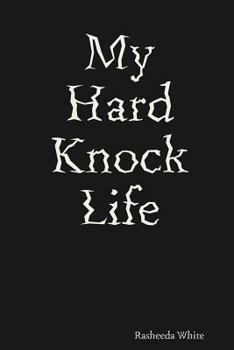 Paperback My Hard Knock Life Book