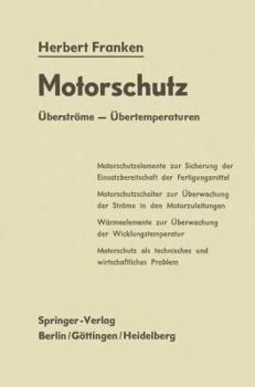 Paperback Motorschutz: Überströme -- Übertemperaturen [German] Book