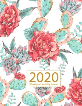 Paperback 2020 Planner Weekly and Monthly: Jan 1, 2020 to Dec 31, 2020: Weekly & Monthly Planner + Calendar Views - Inspirational Quotes and Cactus Cover (2020 Book