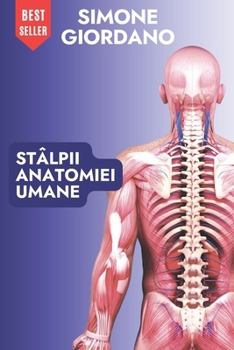 Paperback Stâlpii Anatomiei Umane [Italian] Book