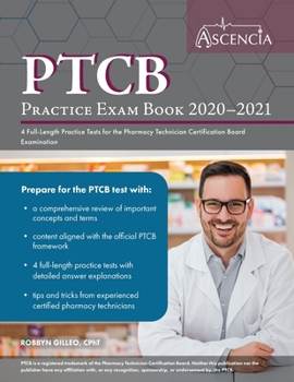 Paperback PTCB Practice Exam Book 2020-2021: 4 Full-Length Practice Tests for the Pharmacy Technician Certification Board Examination Book
