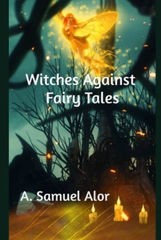 Paperback Witches Against Fairy Tales Book