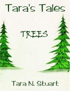 Paperback Tara's Tales: Trees Book