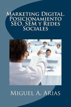 Paperback Marketing Digital. Posicionamiento SEO, SEM y Redes Sociales [Spanish] Book