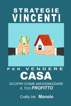 Paperback Strategie VINCENTI per VENDERE CASA [Italian] Book