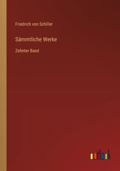 Paperback Sämmtliche Werke: Zehnter Band [German] Book