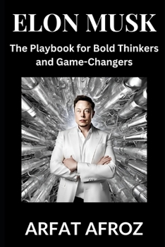 Paperback Elon Musk: Lessons in Visionary Leadership Book
