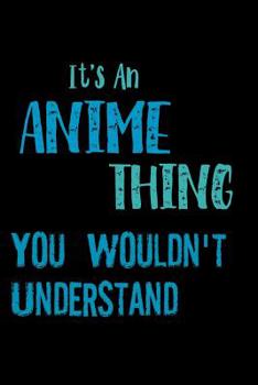 Paperback Its An Anime Thing You Wouldnt Understand: Blood Sugar Log Book