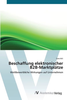 Paperback Beschaffung elektronischer B2B-Marktplätze [German] Book