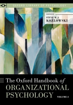 The Oxford Handbook of Organizational Psychology: 2