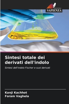 Paperback Sintesi totale dei derivati dell'indolo [Italian] Book