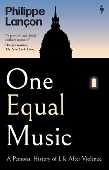 Paperback One Equal Music: A Personal History of Life After Violence Book